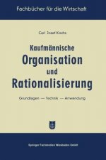 Kaufm nnische Organisation Und Rationalisierung