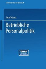 Betriebliche Personalpolitik