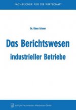 Das Berichtswesen Industrieller Betriebe