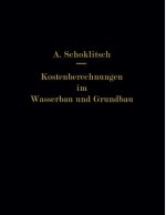 Kostenberechnungen Im Wasserbau Und Grundbau
