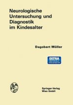 Neurologische Untersuchung und Diagnostik im Kindesalter, 1
