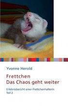 Frettchen - Das Chaos geht weiter