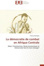 D mocratie de Combat En Afrique Centrale