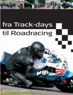 Fra Track-days til Roadracing