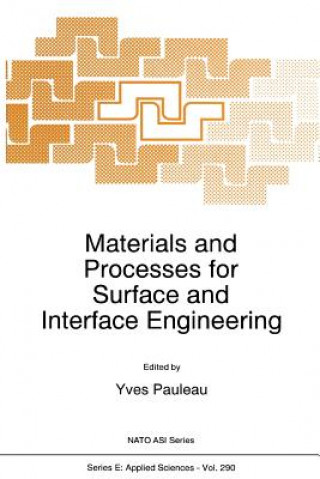 Materials and Processes for Surface and Interface Engineering, 1