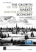 Growth of the Antwerp Market and the European Economy (fourteenth-sixteenth centuries)