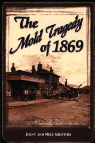 Mold Tragedy of 1869
