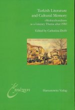 Turkish Literature and Cultural Memory; Multriculturalism