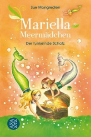 Mariella Meermädchen - Der funkelnde Schatz