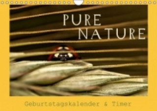 Pure Nature - Geburtstagskalender & Timer (Wandkalender immerwährend DIN A4 quer)