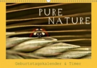 Pure Nature - Geburtstagskalender & Timer (Wandkalender immerwährend DIN A3 quer)