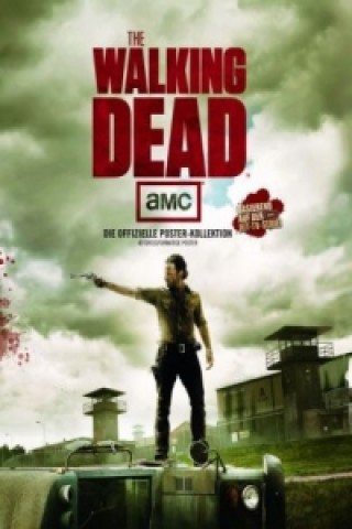 The Walking Dead - Die offizielle Poster-Kollektion