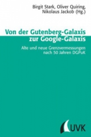 Von der Gutenberg-Galaxis zur Google-Galaxis