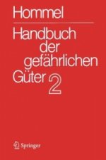 Handbuch der gefährlichen Güter. Bd.2