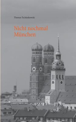 Nicht nochmal Munchen