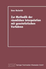 Zur Methodik Der Raumlichen Interpolation Mit Geostatistischen Verfahren