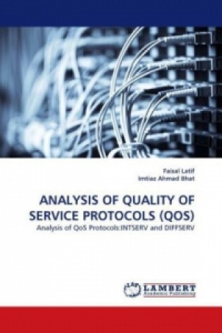 ANALYSIS OF QUALITY OF SERVICE PROTOCOLS (QOS)