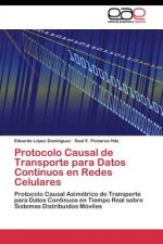 Protocolo Causal de Transporte para Datos Continuos en Redes Celulares