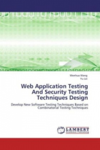 Web Application Testing And Security Testing Techniques Design