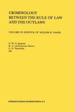 Criminology Between the Rule of Law and the Outlaws