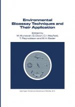 Environmental Bioassay Techniques and their Application