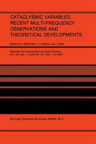 Cataclysmic Variables. Recent Multi-Frequency Observations and Theoretical Developments, 1