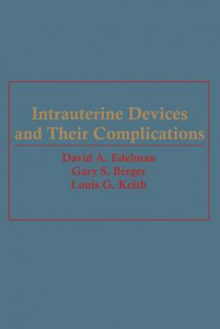 Intrauterine Devices and Their Complications