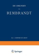 Die Urkunden UEber Rembrandt