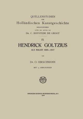 Hendrick Goltzius ALS Maler, 1600-1617