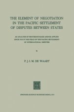 Element of Negotiation in the Pacific Settlement of Disputes Between States