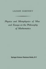 Physics and Metaphysics of Music and Essays on the Philosophy of Mathematics