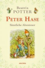 Peter Hase - Sämtliche Abenteuer (Neuübersetzung)