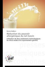 Reduction Du Pouvoir Allergenique Du Lait Bovin