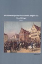 Württembergische Volksbücher: Sagen und Geschichten