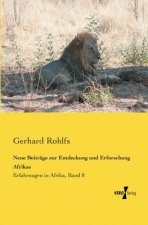 Neue Beitrage zur Entdeckung und Erforschung Afrikas