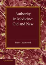 Authority in Medicine: Old and New