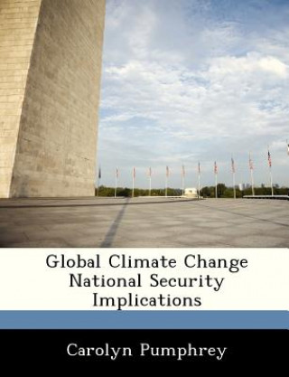 Global Climate Change National Security Implications