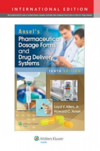 Ansel's Pharmaceutical Dosage Forms and Drug Delivery System