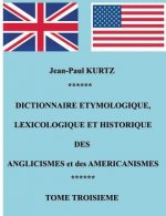 Dictionnaire Etymologique des Aglicismes et des Americanismes