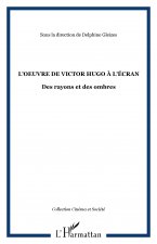 L'Oeuvre De Victor Hugo a L'Ecran