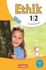 Ethik - Grundschule Bayern - Neubearbeitung - 1./2. Jahrgangsstufe