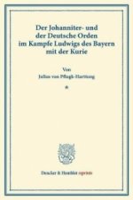 Der Johanniter- und der Deutsche Orden