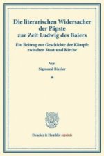 Die literarischen Widersacher der Päpste zur Zeit Ludwig des Baiers.