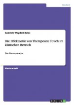 Effektivitat von Therapeutic Touch im klinischen Bereich