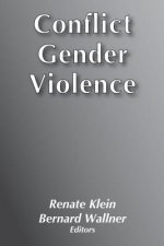 Conflict, Gender, Violence