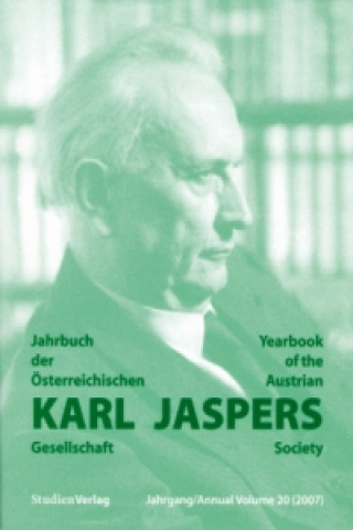 Jahrbuch der Österreichischen Karl-Jaspers-Gesellschaft 20/2007
