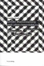 Gender Mainstreaming und Lehrer/innenbildung