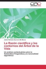 Razon Cientifica y Los Contornos del Arbol de La Vida