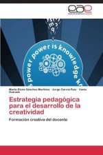 Estrategia pedagogica para el desarrollo de la creatividad