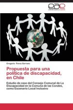 Propuesta para una politica de discapacidad, en Chile
